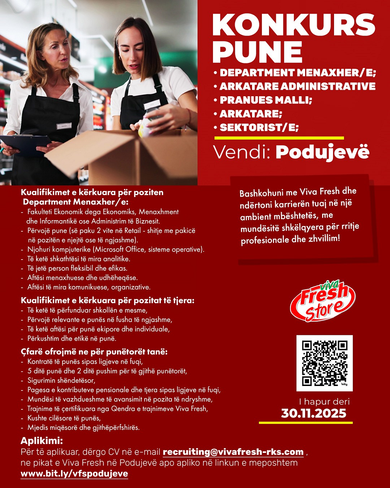 Department Menaxher/e, Arkatare Administrative, Pranues Malli, Arkatare, Sektorist/e - Podujevë